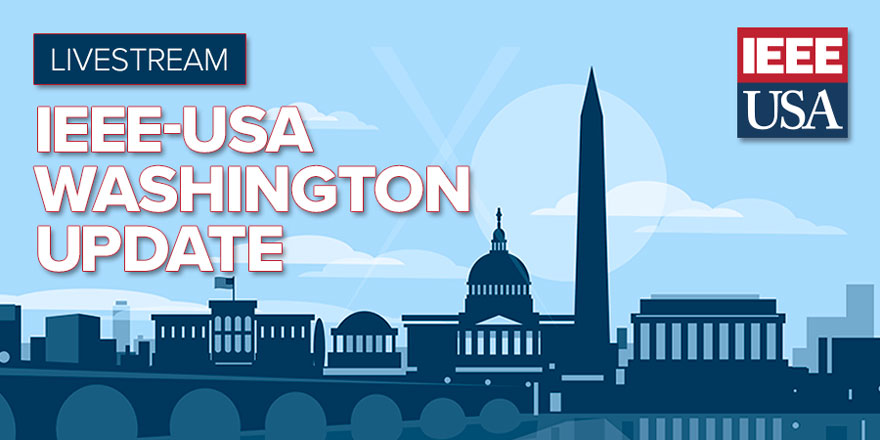 IEEE-USA Washington Update