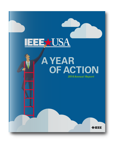2016 IEEE-USA Annual Report: A Year of Action