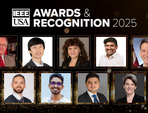 IEEE-USA Awards Celebrate 11 Leaders Making a Lasting Impact on Engineering, STEM and Humanity