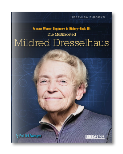 Famous Women Engineers in History - Book 10: The Multifaceted Mildred Dresselhaus