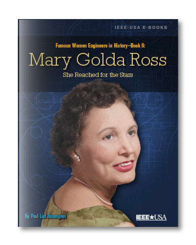 Famous Women Engineers in History - Book 9: Mary Golda Ross - She Reached for the Stars
